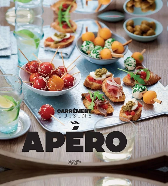 Apéro 100 recettes à partager -  Collectif - Hachette Pratique