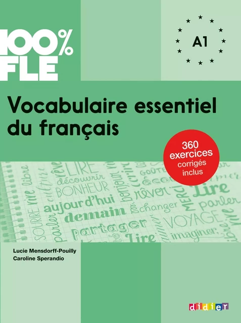 100% FLE - Vocabulaire essentiel du français A1 - Ebook - Lucie Mensdorff, Caroline Spérandio - Didier