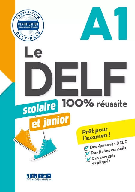 Le DELF Scolaire et Junior A1 100% Réussite - édition 2017-2018 - Ebook - Romain Chrétien - Didier