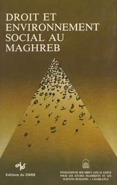 Droit et environnement social au Maghreb