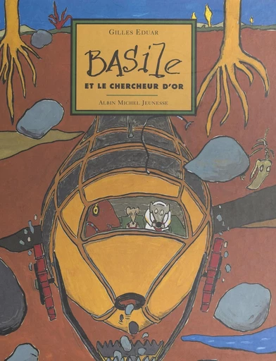 Basile et le chercheur d'or - Gilles Eduar - FeniXX réédition numérique