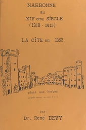 Narbonne au XIVe siècle (1318-1415). La cité en 1352