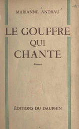 Le gouffre qui chante