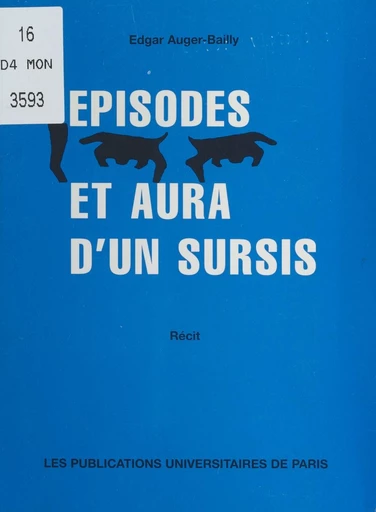 Épisodes et aura d'un sursis - Edgar Auger-Bailly - FeniXX réédition numérique