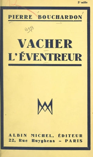 Vacher, l'éventreur - Pierre Bouchardon - FeniXX réédition numérique