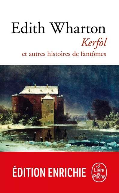 KERFOL et autres histoires de fantômes - Edith Wharton - Le Livre de Poche