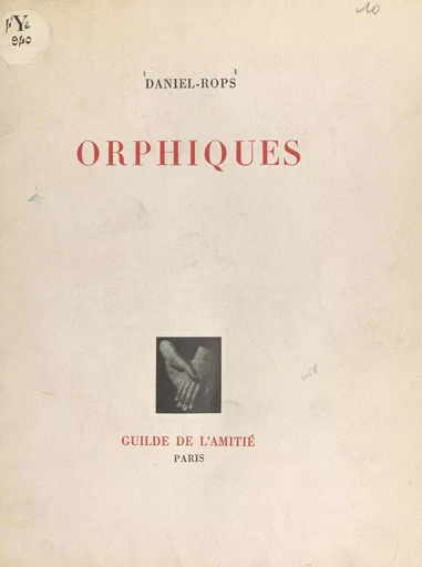 Orphiques - Daniel Rops - FeniXX réédition numérique