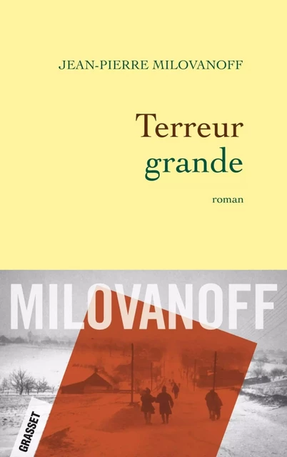 Terreur grande - Jean-Pierre Milovanoff - Grasset