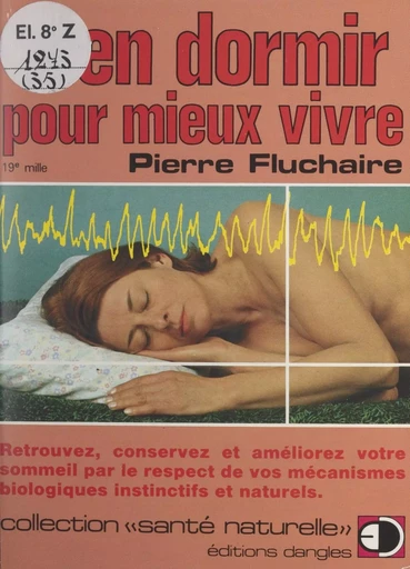 Bien dormir pour mieux vivre - Pierre Fluchaire - FeniXX réédition numérique