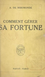 Comment gérer sa fortune