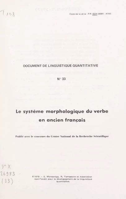 Le système morphologique du verbe en ancien français - Simone Monsonégo, Roberte Tomassone - FeniXX réédition numérique