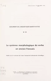 Le système morphologique du verbe en ancien français