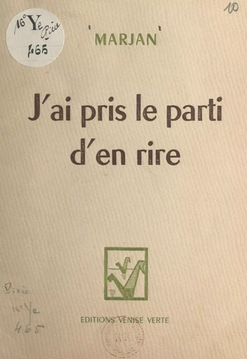 J'ai pris le parti d'en rire -  Marjan - FeniXX réédition numérique