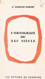 L'ortografe du XXIe siècle