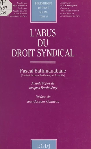 L'abus du droit syndical - Pascal Bathmanabane - FeniXX réédition numérique