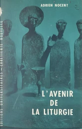 L'avenir de la liturgie