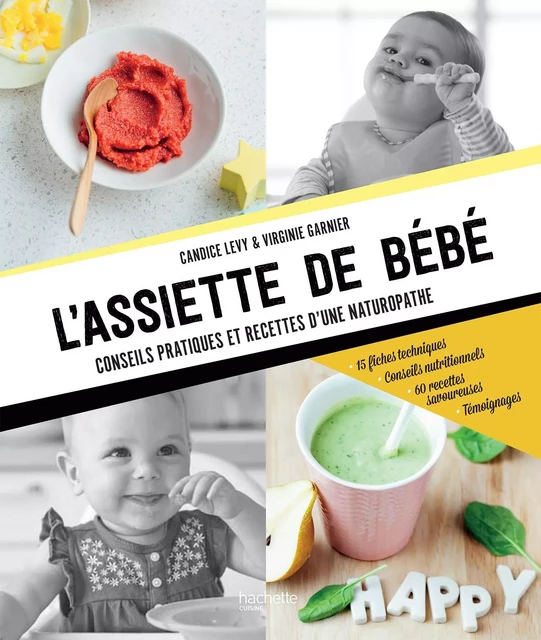 L'assiette de bébé - Candice Lévy, Virginie Garnier - Hachette Pratique