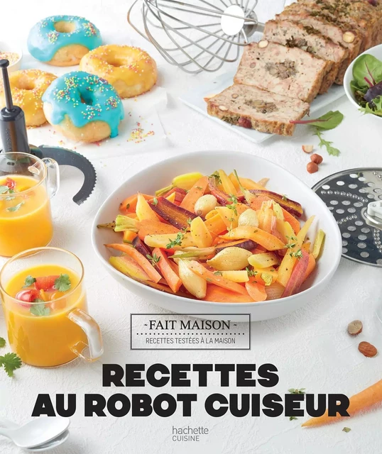 Robot cuiseur -  S'Cuiz'In - Hachette Pratique