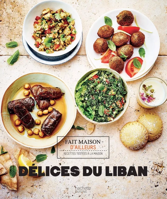 Délices du Liban - Maya Barakat-Nuq - Hachette Pratique