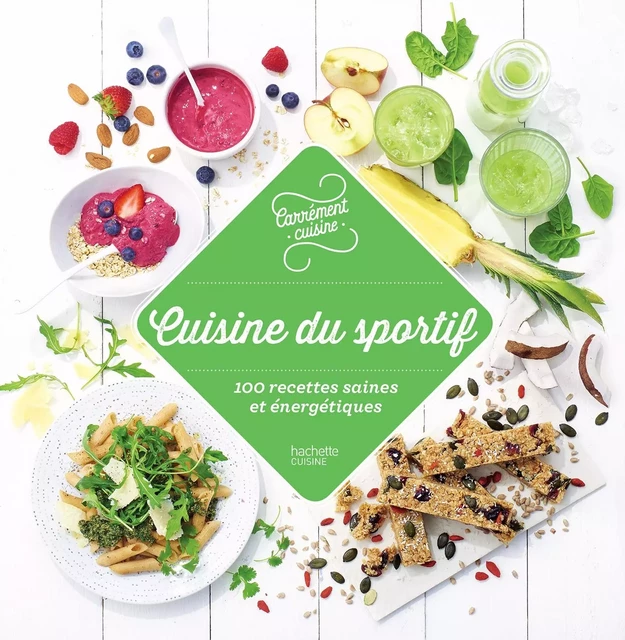 100 recettes du sportif -  Collectif - Hachette Pratique