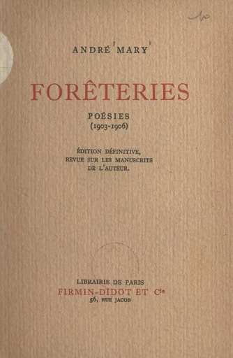 Forêteries - André Mary - FeniXX réédition numérique