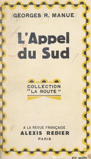 L'appel du Sud - Georges R. Manue - FeniXX réédition numérique