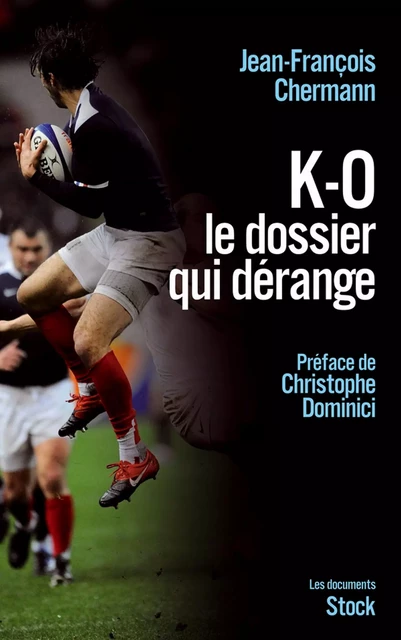 KO, le dossier qui dérange - Jean-François Chermann - Stock