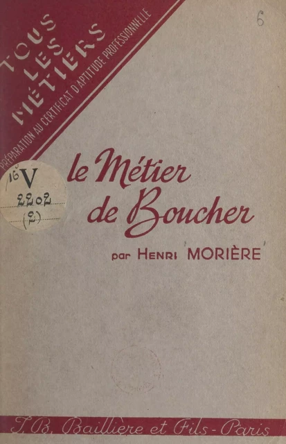 Le métier de boucher - Henri Morière - FeniXX réédition numérique