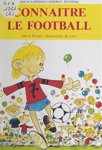 Connaître le football - Hervé Pittoni - FeniXX réédition numérique