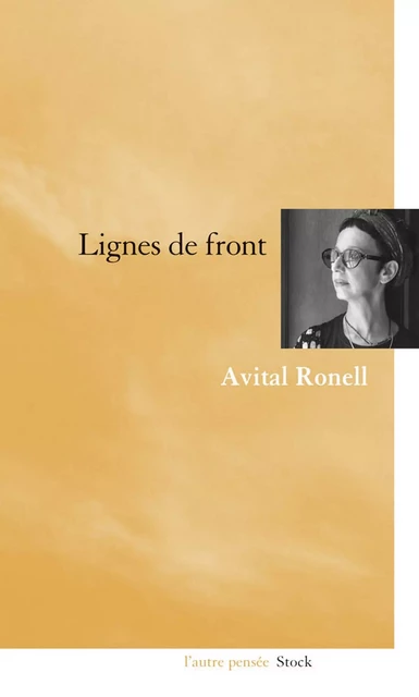 lignes de front - Avital Ronell - Stock