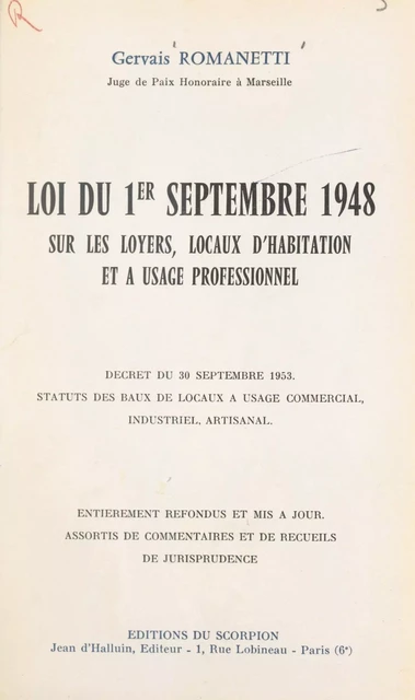 Loi du 1er septembre 1948 sur les loyers, locaux d'habitation et à usage professionnel - Gervais Romanetti - FeniXX réédition numérique