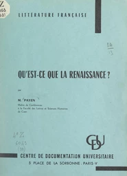 Qu'est-ce que la Renaissance ?