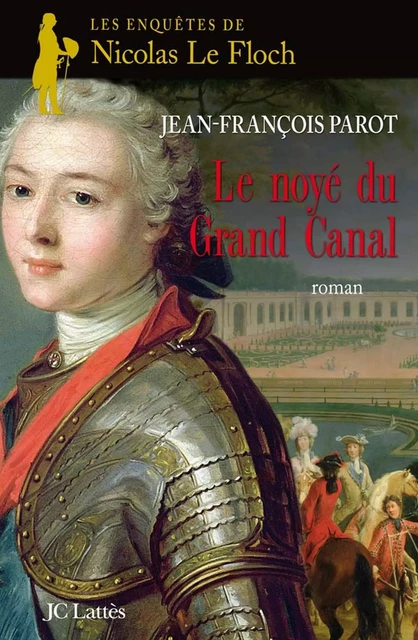 Le noyé du grand canal : N°8 - Jean-François Parot - JC Lattès