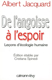 De l'angoisse à l'espoir