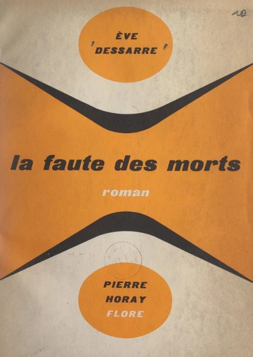 La faute des morts - Ève Dessarre - FeniXX réédition numérique