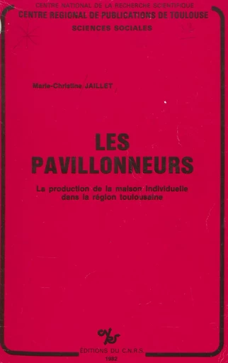 Les pavillonneurs - Marie-Christine Jaillet - FeniXX réédition numérique