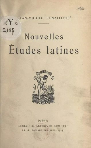 Nouvelles études latines - Jean-Michel Renaitour - FeniXX réédition numérique