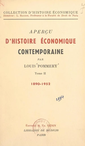 Aperçu d'histoire économique contemporaine (2). 1939-1952 - Louis Pommery - FeniXX rédition numérique