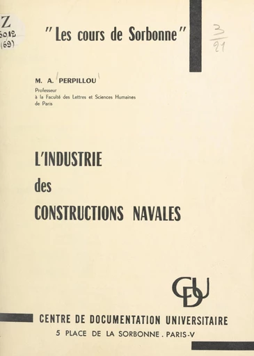 L'industrie des constructions navales - Aimé Perpillou - FeniXX réédition numérique