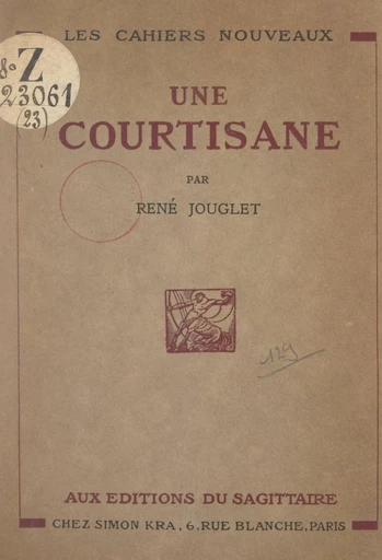 Une courtisane - René Jouglet - FeniXX réédition numérique