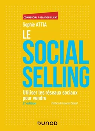 Le Social selling - 2e éd.