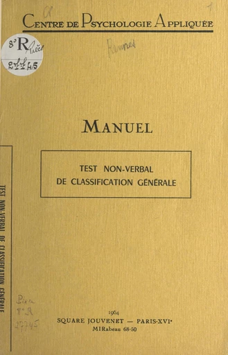 Manuel d'application du test non-verbal de classification générale - Pierre Rennes - FeniXX réédition numérique