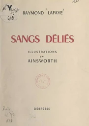 Les sangs déliés