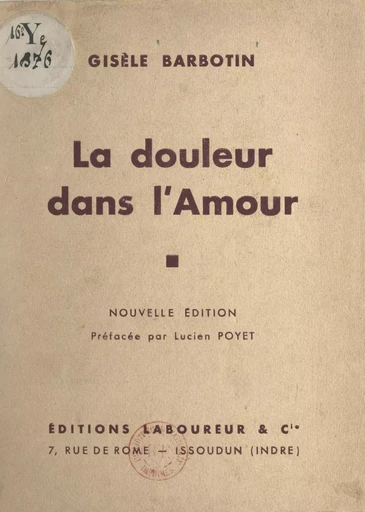 La douleur dans l'amour - Gisèle Barbotin - FeniXX réédition numérique