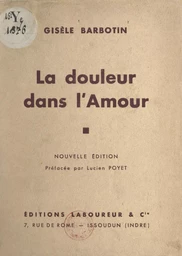 La douleur dans l'amour