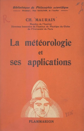 La météorologie et ses applications - Charles Maurain - FeniXX réédition numérique