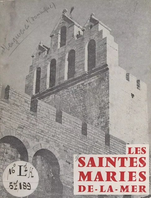 Les Saintes-Maries-de-La-Mer - Dominique Lesguières - FeniXX rédition numérique