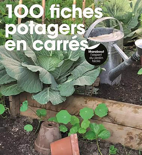 100 fiches potagers en carré - Pierre-Yves Nedelec - Marabout