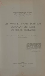 Les noms et signes égyptiens désignant des vases ou objets similaires