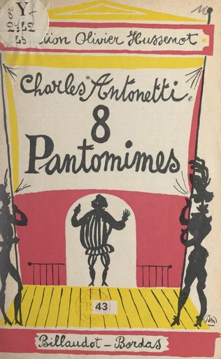 Huit pantomines - Charles Antonetti - FeniXX réédition numérique